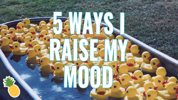 how to raise your mood
