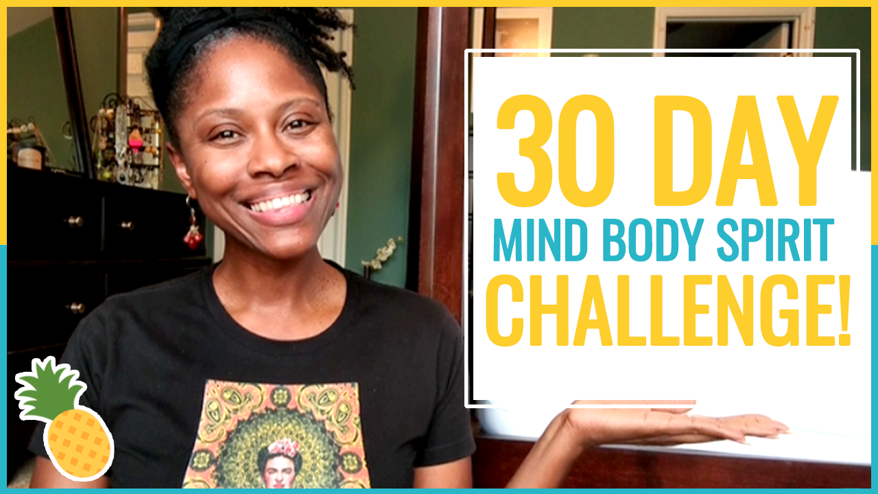 30 Day Mind Body Spirit Challenge